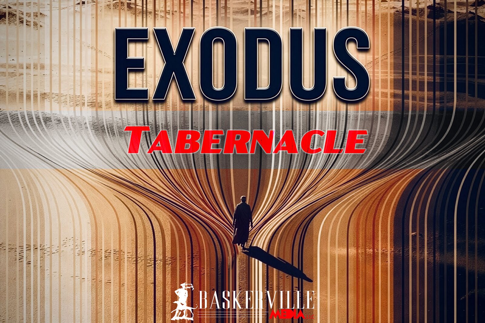 Exodus act art &mdash; Tabernacle. A lone figure on a desert path of converging lines, with the word Tabernacle in red.